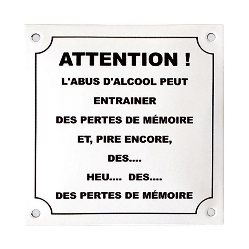 Plaque émaillée "alcool pertes de mémoire" 15cm