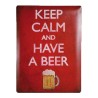 Plaque métal Keep Calm and Have a Beer