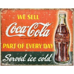 Plaque en métal Coca Cola "Part of every Day"